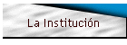 La Institucin